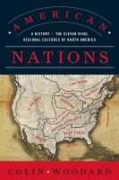 American Nations: A History of the Eleven Rival Regional Cultures of North America cover