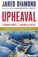 Upheaval: Turning Points for Nations in Crisis